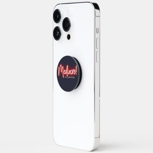 Mediocre! PopSocket (Left)