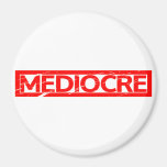 Mediocre Stamp Magnet
