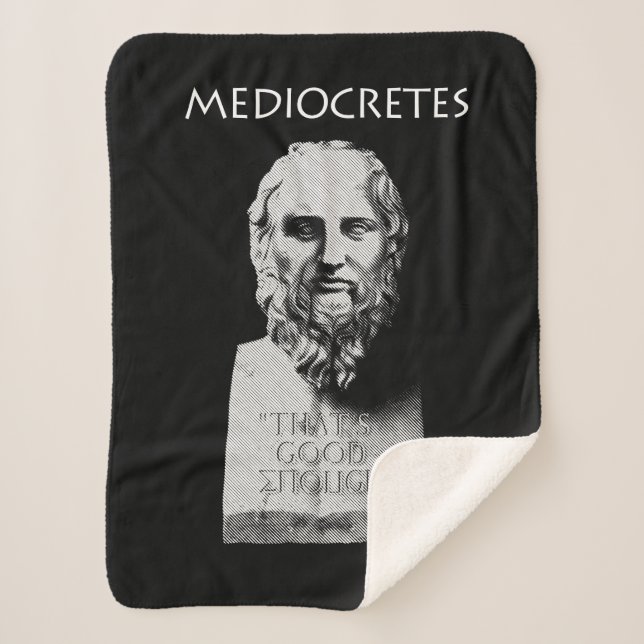 Mediocretes (Philosopher of The Mediocre) Sherpa Blanket (Front)
