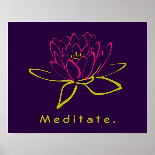 Meditate Lotus Flower Poster