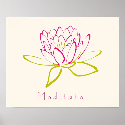 Meditate Lotus Flower Poster