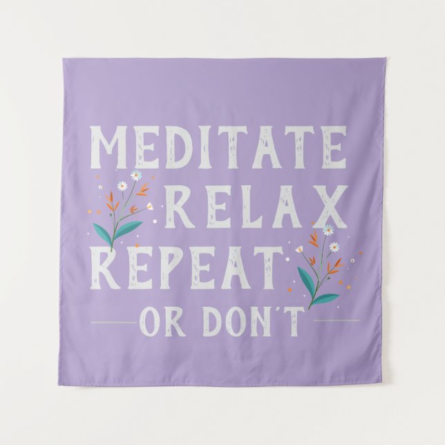 Meditate Relax Repeat Motivational  Lavender Art Tapestry (Front)