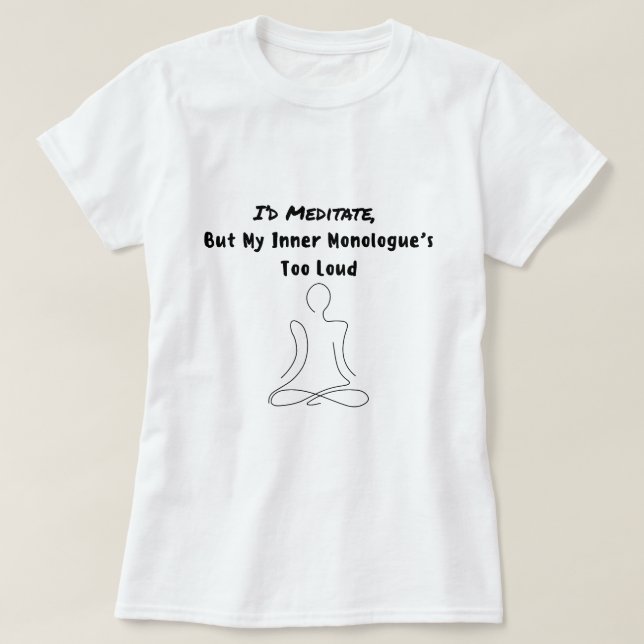 Meditate T-Shirt (Design Front)