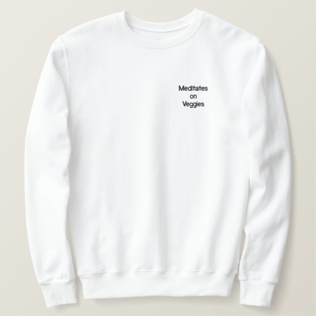 Meditates on Veggies Crew Sweater (Design Front)