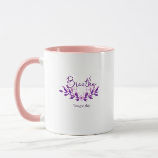 Meditation and Yoga Mug Breathe You Got This
