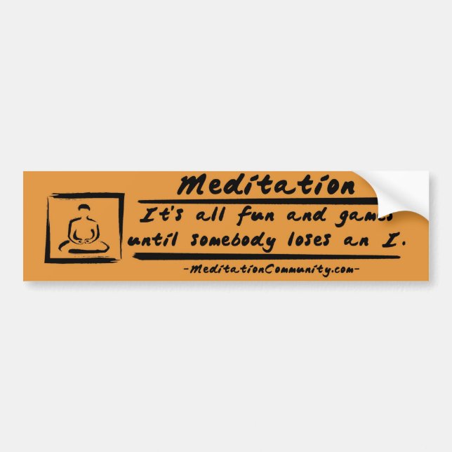 Meditation Bumper Sticker! Sticker (Front)