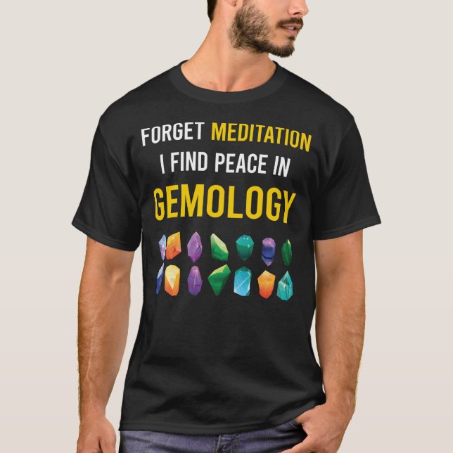 Meditation Gemology Gemologist T-Shirt (Front)