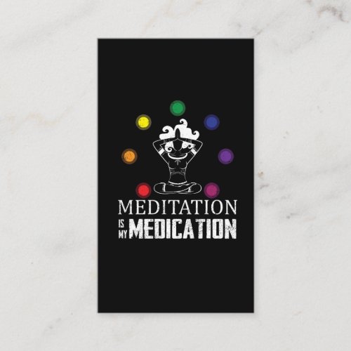 Meditation is my Medication Kundalini Chakra Yoga Business Card