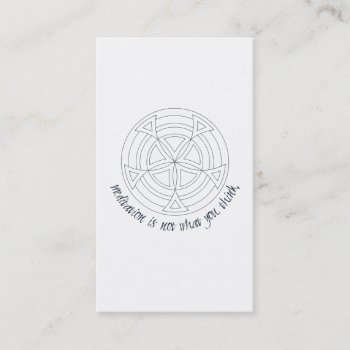 Meditation Is Not What You Think Business Card by recoverystore at Zazzle