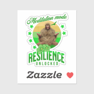 Meditation Mode: Resilience Unlocked Funny Bigfoot Sticker