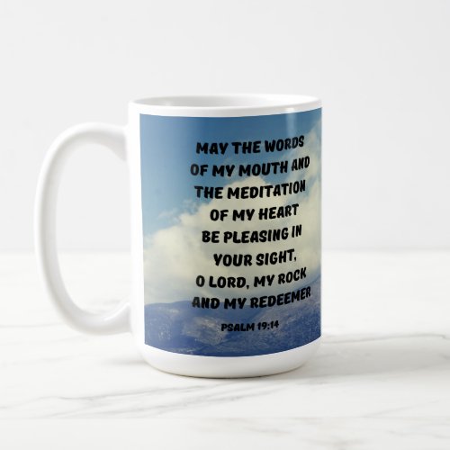 Meditation Of My Heart Psalm 1914 Bible Verse Coffee Mug