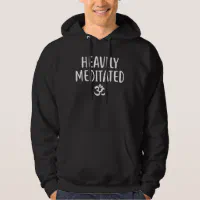 Heavily meditated online hoodie