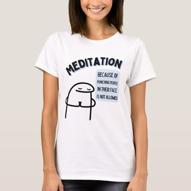 MEDITATION T-Shirt (Front)