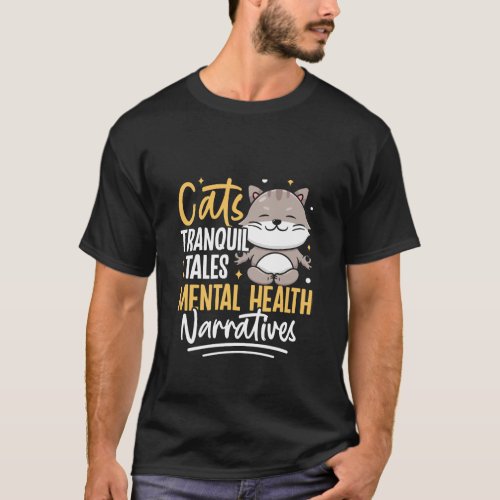 Meditative Musings Cats Tranquil Tales T_Shirt