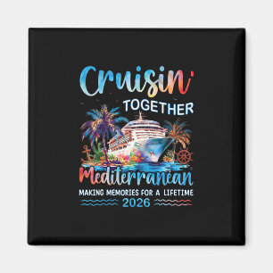 Mediterranean Cruise 2026 Family Vacation Cruisin' Magnet