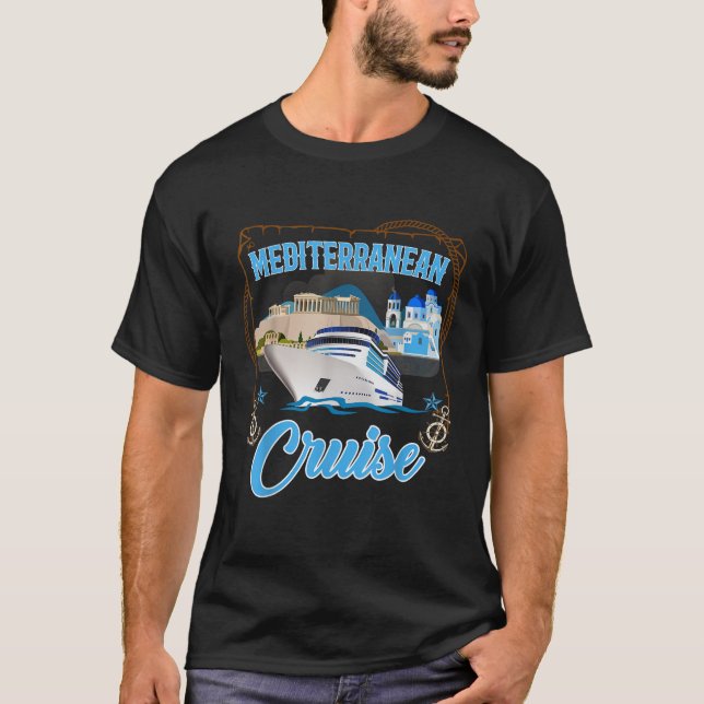 Mediterranean Cruise for Men Women Boys and Girls  T-Shirt (Front)