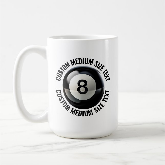 Medium Size Text 15oz Personalized 8 Ball Mug (Left)