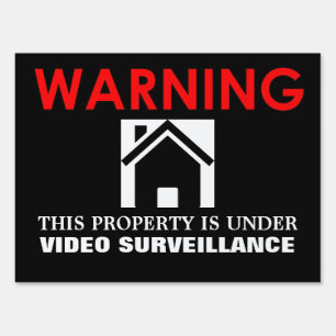 MEDIUM WARNING PROPERTY IS UNDER SURVEILLANCE SIGN