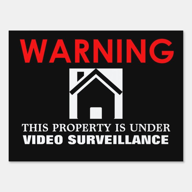 MEDIUM WARNING PROPERTY IS UNDER SURVEILLANCE SIGN (Front)
