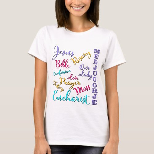 Medjugorje Colorful Words T_Shirt