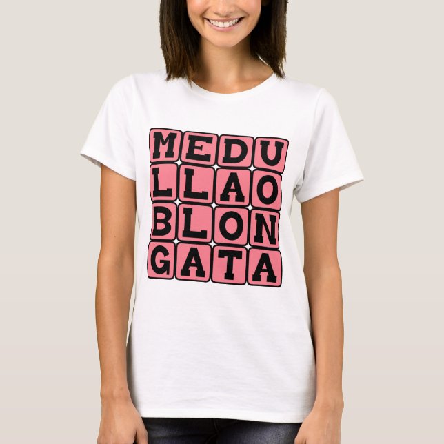 Medulla Oblongata, Lower Brain Stem T-Shirt (Front)