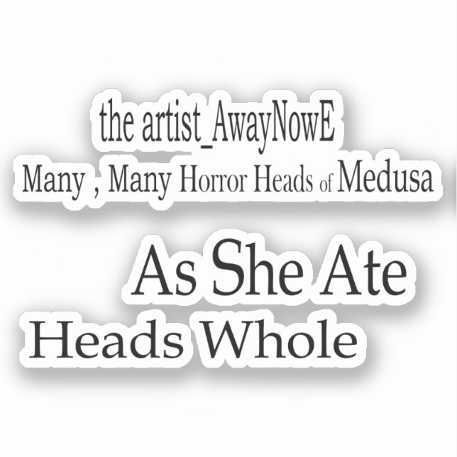Medusa awaynowe Horror 2MMHead Bphrases Diecut 25 Sticker (Front)