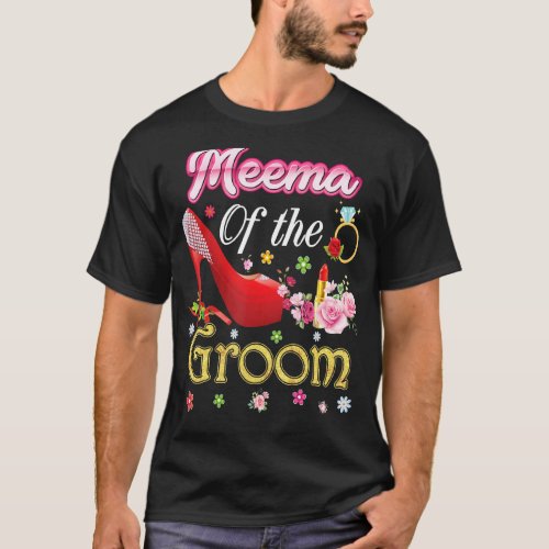 Meema Of The Groom Happy Wedding Flower Pink Shoe  T_Shirt