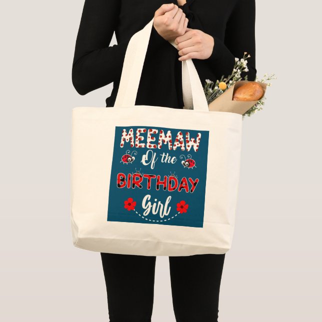 Meemaw Of The Birthday Girl Family Ladybug Large Tote Bag (Front (Product))