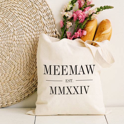 Meemaw Roman Numeral Year Established Tote Bag