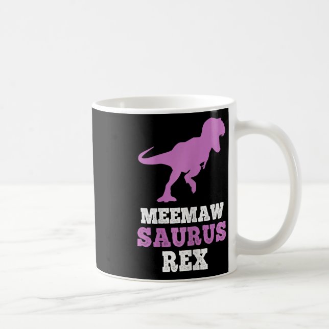 Meemaw-saurus Rex Dino Dinosaur Meemawsaurus Funny Coffee Mug (Right)