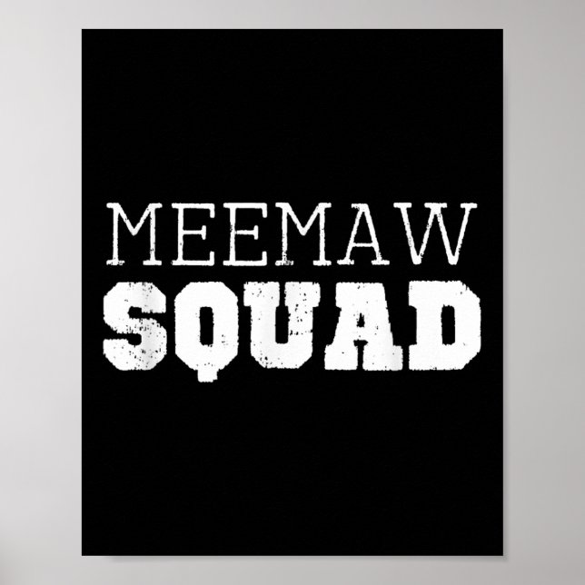 Meemaw Squad Cool Funny Mee-maw  Poster (Front)