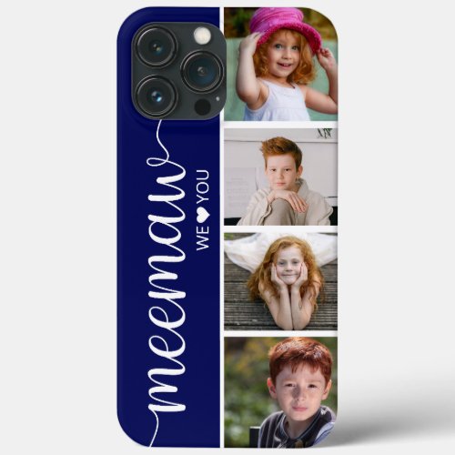 Meemaw We Love You Photo iPhone 13 Pro Max Case