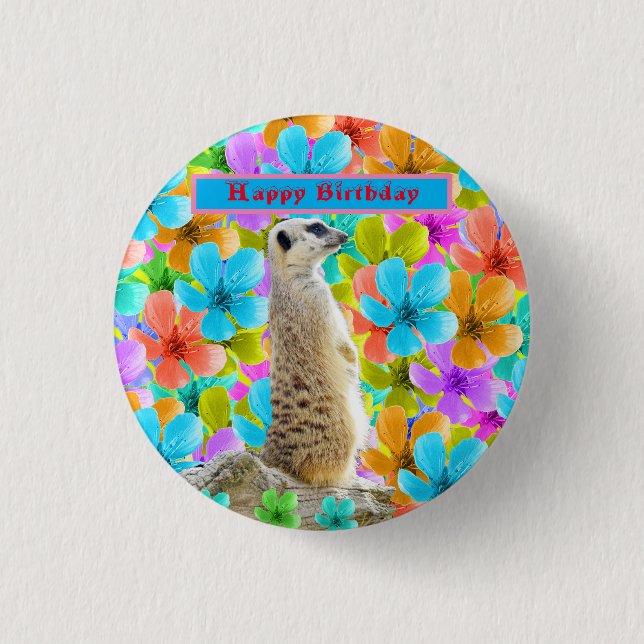 Meerkat And Multi Coloured Blossom Birthday Design Button (Front)