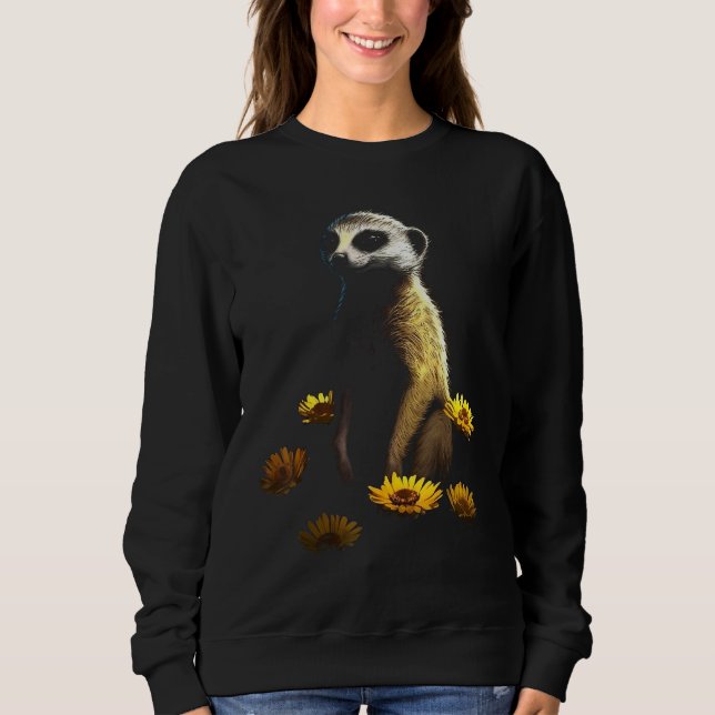Meerkat Artwork  Animal Flowers Animal Meerkat Sweatshirt (Front)