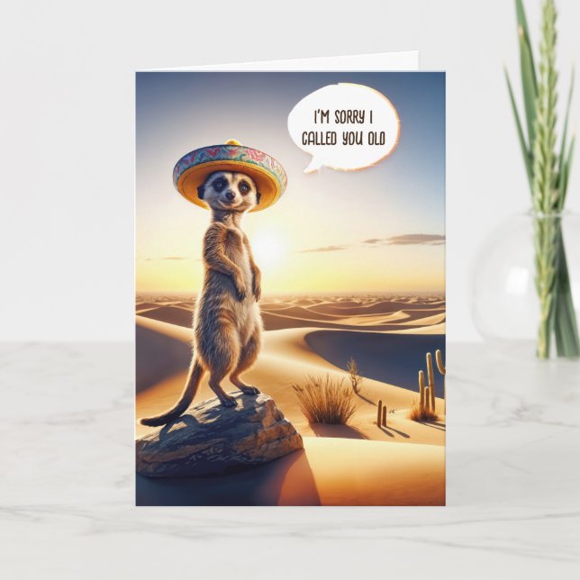 Meerkat Getting Old Birthday Humor  Card (Front)