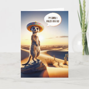 Meerkat Getting Old Birthday Humor Card