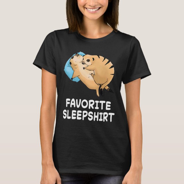 Meerkat Meerkats Nap Sleeping Sleep Pajama Pajamas T-Shirt (Front)