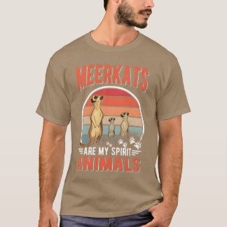 Meerkats Are My Spirit Animals retro T-Shirt