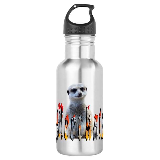 "Meerkats: Standing Proud Behind the Name" Water Bottle (Front)