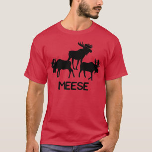 Meese Funny Moose Lover s Gifts  T-Shirt