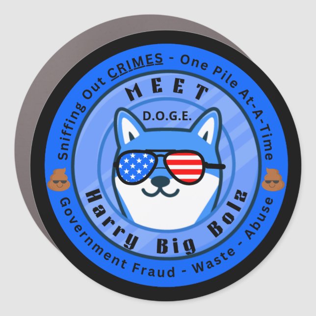 Meet D.O.G.E. Harry Big Bolz Car Magnet (Front)