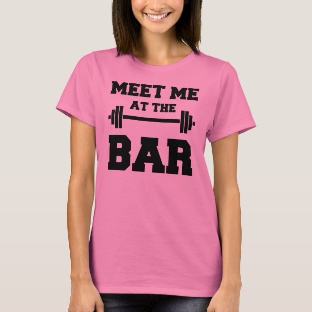 MEET ME AT THE BAR Funny Women's Pink Gym Shirt (Front)