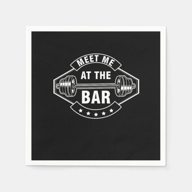 Meet Me At The Bar Weightlifting Weights Barbell B Napkins (Front)