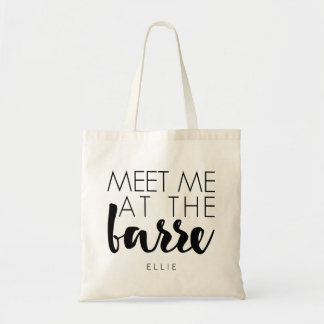 Meet Me at the Barre | Personalized Ballet Tote Bag