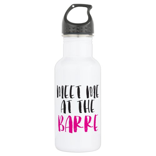 Meet me at the Barre Water Bottle