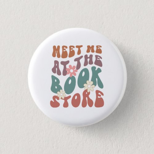 Meet Me at the Bookstore Button
