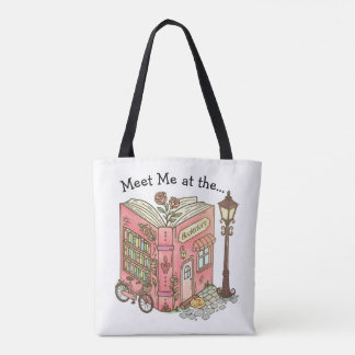 Meet Me At The Bookstore Tote Bag