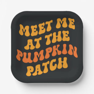 Meet Me At The Pumpkin Patch Paper Plates