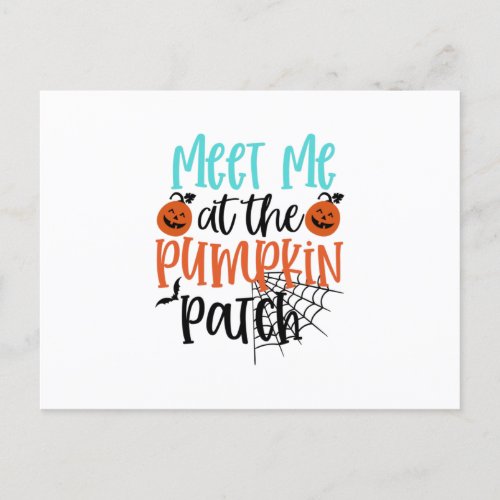 Meet Me at the Pumpkin Patch Postcard
