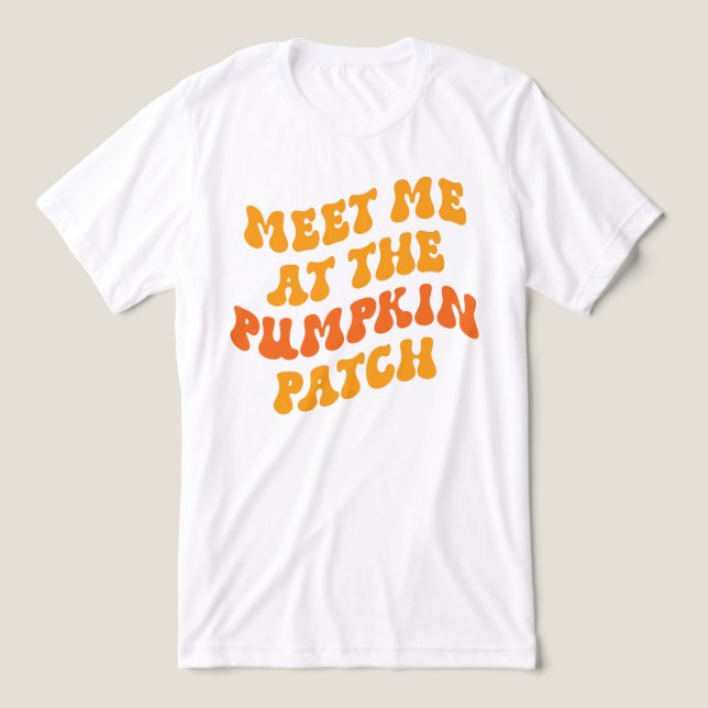 Meet Me At The Pumpkin Patch Tri-Blend Shirt (Design Front)